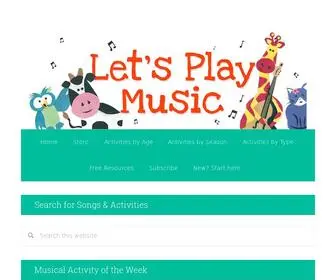 Letsplaykidsmusic.com(Kids music activities and free printable resources) Screenshot