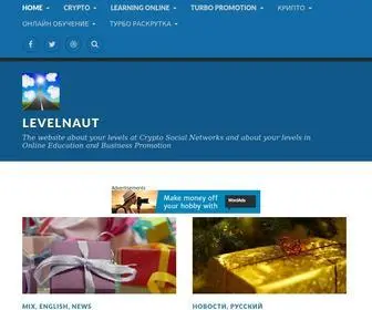 Levelnaut.com(The website about your levels at Crypto Social Networks and about your levels in Online Education and Business Promotion) Screenshot