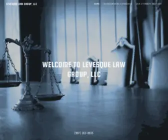 Levesquelawgroup.com(Levesque Law Group) Screenshot