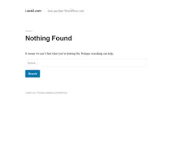 Lex45.com(Just another WordPress site) Screenshot