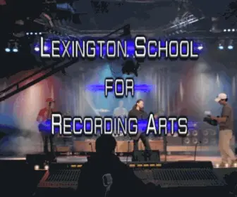 Lexrecordingschool.com(The Lexington School For Recording Arts) Screenshot