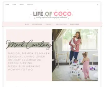 Life-OF-Coco.com(Creating Memories in the Everyday of Motherhood) Screenshot