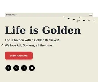 Lifeisgoldenretrievers.com(Life Is Golden) Screenshot