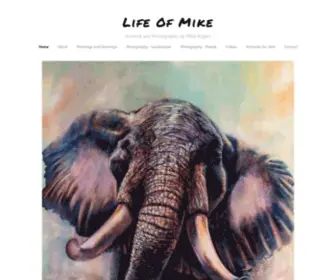 Lifeofmike.com(Mike Rogers Paintings and Photography) Screenshot