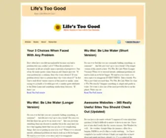 Lifestoogood.net(Life\'s Too Good) Screenshot