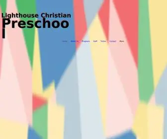 Lighthousechristianpreschool.com(Lighthouse Christian Preschool's goal) Screenshot