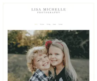 Lisamichellephotography.com(Lisa Michelle PhotographyLisa Michelle Photography) Screenshot