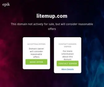 Litemup.com(Make an Offer if you want to buy this domain. Your purchase) Screenshot