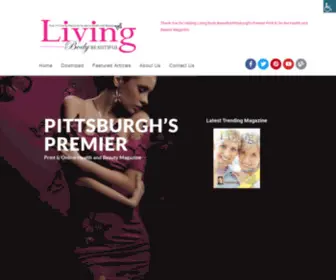 Livingbodybeautiful.com(Living Body Beautiful Magazine Your Expert Guide to Health and Beauty in Western PA) Screenshot