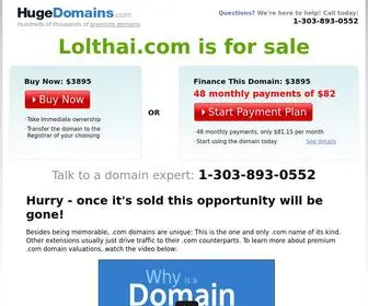 Lolthai.com(Premium domains add authority to your site. Transparent pricing. 1 year WHOIS privacy inc) Screenshot