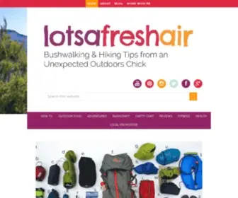 Lotsafreshair.com(Bushwalking and Hiking Tips from an Unexpected Outdoors Chick. LotsaFreshAir) Screenshot