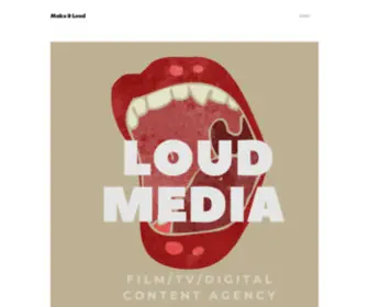 Loudlabsmedia.com(Make it Loud) Screenshot