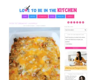 Lovetobeinthekitchen.com(Love to be in the Kitchen) Screenshot