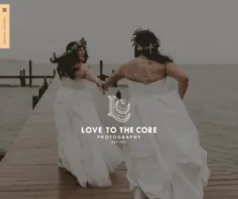 Lovetothecorephoto.com(Love to the Core Photography) Screenshot