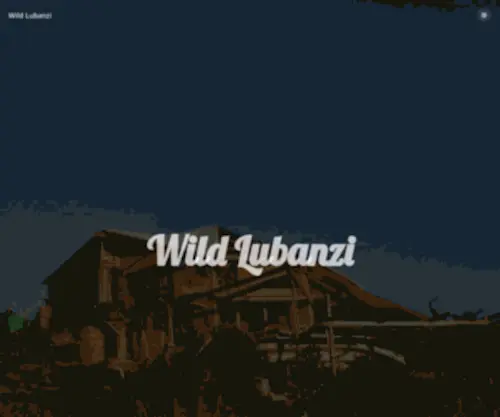 Lubanzi.co.za(Wild Lubanzi) Screenshot
