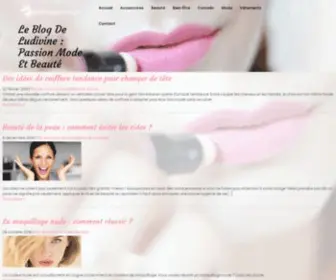 Ludivinepassion.fr(Le blog de Ludivine : passion mode et beauté) Screenshot