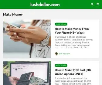 Lushdollar.com(Making Honest Money) Screenshot