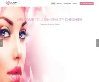 Lushnailsandbeauty.co.uk(Cheshires Premier Salon) Screenshot