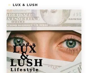 Luxandlush.com(LUX & LUSH) Screenshot