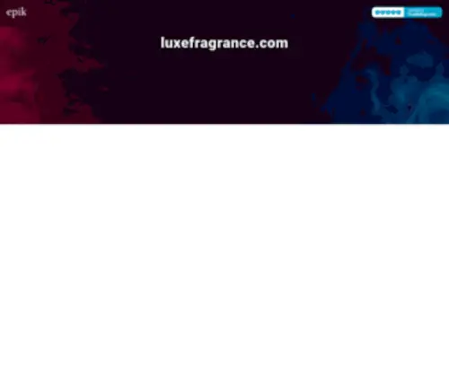Luxefragrance.com(Contact with domain owner) Screenshot