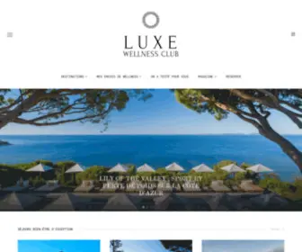 Luxewellnessclub.com(Sélection des plus belles adresses wellness en France et dans le monde) Screenshot