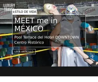 Luxurytravelmagazine.mx(Viajes por el Mundo) Screenshot