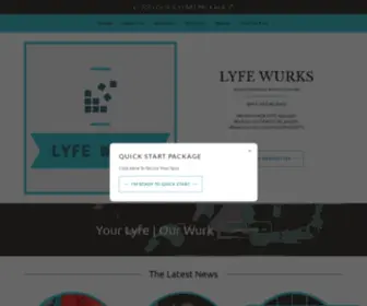 Lyfewurks.com(Lyfe Wurks) Screenshot