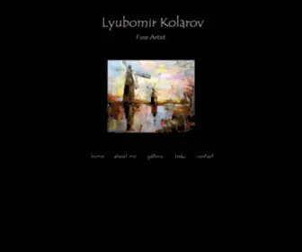 Lyubomirkolarov.com(Lyubomir Kolarov Fine Artist) Screenshot