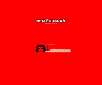 M-U-F-C.co.uk(M U F C) Screenshot