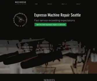 Machineheadespressorepair.com(Espresso Machine Repair Seattle) Screenshot