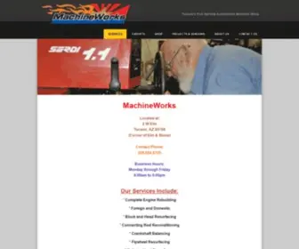 Machineworkstucson.com(Tucson's Full Service Automotive Machine Shop) Screenshot