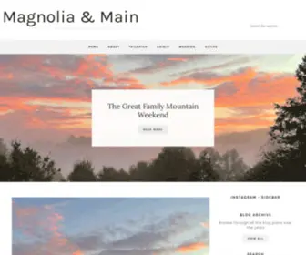 Magnoliaandmainblog.com(Magnolia & Main) Screenshot