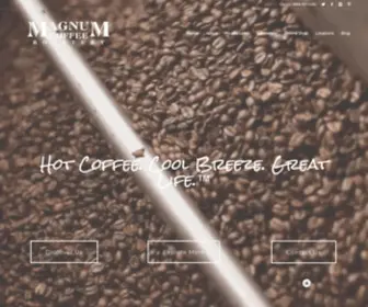 Magnumcoffee.com(Magnum Coffee Roastery) Screenshot