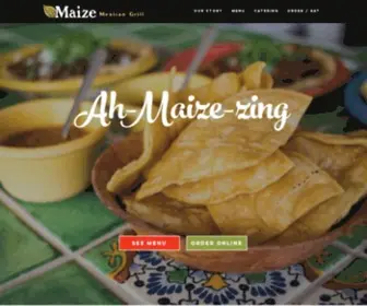 Maizemexicangrill.com(Maize Mexican Grill) Screenshot