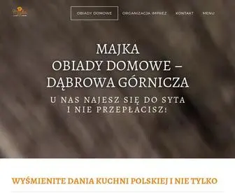 Majkaobiadydomowe.pl(Restauracja MAJKA w Dąbrowie Górniczej) Screenshot