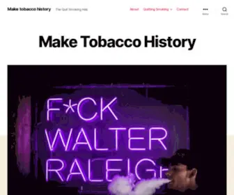 Maketobaccohistory.co.uk(Make Tobacco History) Screenshot