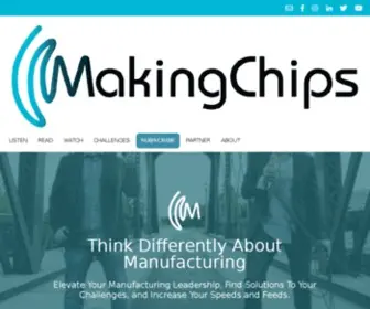 Makingchips.com(The MakingChips Podcast) Screenshot