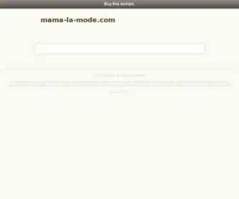 Mama-LA-Mode.com(Mama LA Mode) Screenshot