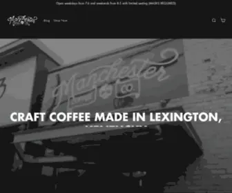 Manchestercoffeeco.com(Manchester Coffee Co) Screenshot