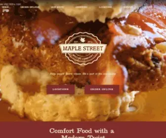 Maplestreetbiscuits.com(Comfort food with a modern twist) Screenshot