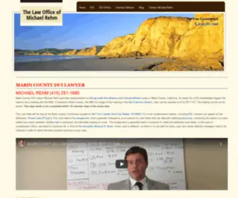 Marincountyduilawyer.net(Marin County DUI Attorney Michael Rehm) Screenshot