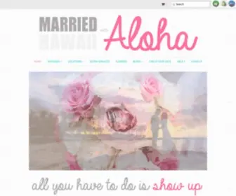 Marriedwithaloha.com(Married with Aloha) Screenshot