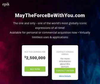 Maytheforcebewithyou.com(One of the most globally famous and iconic world popular culture expressions of all time) Screenshot