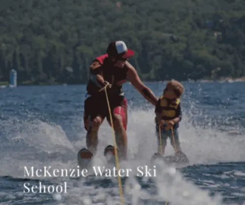 Mckenziewaterskischool.com(McKenzie Water Ski School) Screenshot