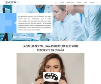 Medicaltv.es(Lo que necesitas saber sobre Medicina y Salud) Screenshot