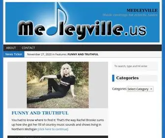 Medleyville.us(Music coverage for eclectic tastes) Screenshot