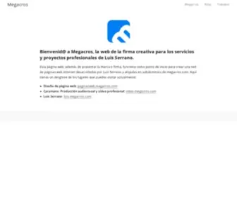 Megacros.com(La firma creativa de Luis Serrano para servicios y proyectos profesionales) Screenshot