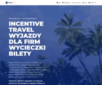 Megatravel.pl(Incentive Travel Wyjazdy dla Firm Wycieczki bilety) Screenshot