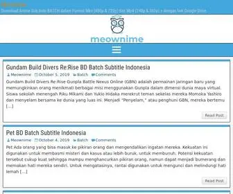 Meownime.me(Download Anime Sub Indo BATCH dalam Format Mkv (480p & 720p) dan Mp4 (240p & 360p)) Screenshot