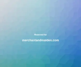 Merchantandmaiden.com(Merchantandmaiden) Screenshot